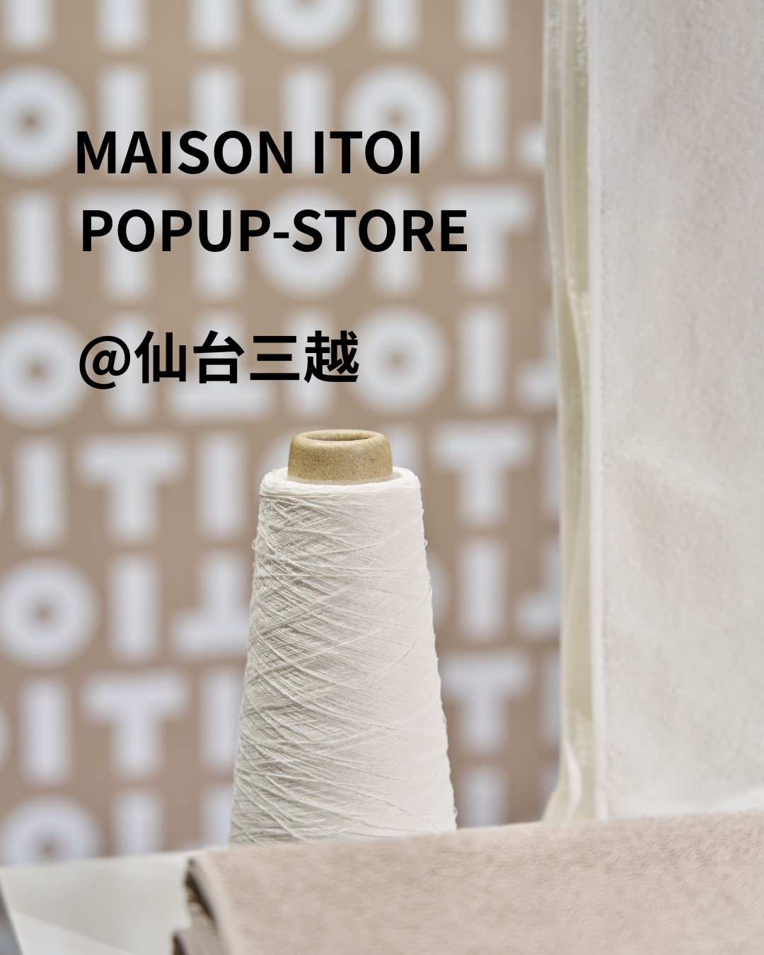 MAISON ITOI  POPUP-STORE